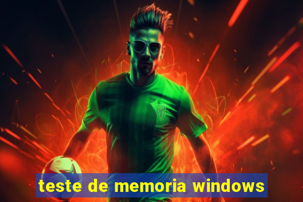 teste de memoria windows